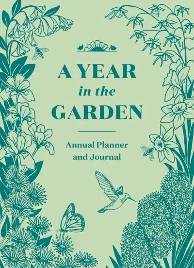 A Year in the Garden Planner