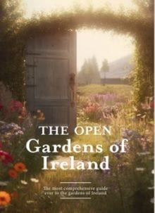The Open Gardens of Ireland