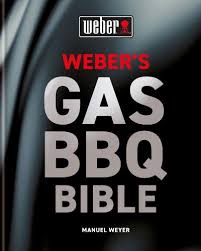 Weber Gas BBQ Bible